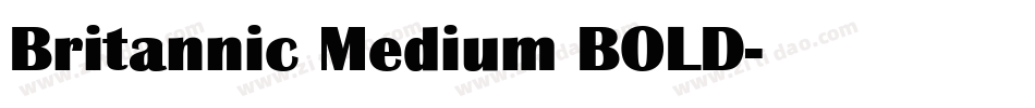 Britannic Medium BOLD字体转换